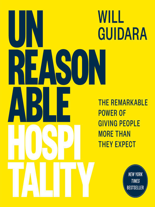 Title details for Unreasonable Hospitality by Will Guidara - Wait list